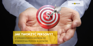 Jak tworzyć persony